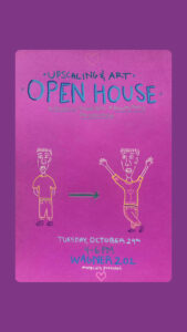 Upscaling & Art Open House